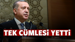 Cumhurbaşkanı Erdoğan'ın tek c&uuml;mlesi yetti