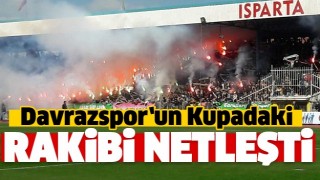 DAVRAZSPOR'UN KUPADAKİ RAKİBİ BELLİ OLDU!