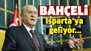 DEVLET BAH&Ccedil;ELİ ISPARTA'YA GELİYOR!