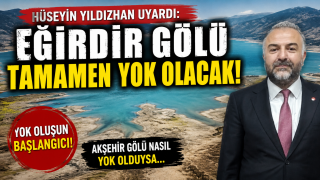 Eğirdir G&ouml;l&uuml; İ&ccedil;in Kritik Uyarı: &ldquo;Yok Oluş Başladı&rdquo;