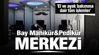 El ve ayak konforunuz i&ccedil;in Isparta'da Neda Dalırı Bay Manik&uuml;r Pedik&uuml;r Merkezi A&ccedil;ıldı