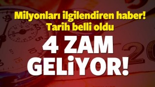Emekli ve memura 4 zam geliyor!