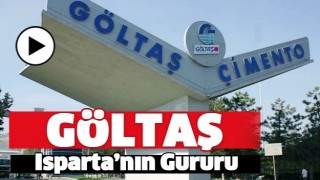 G&Ouml;LTAŞ ISPARTA'NIN GURURU