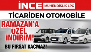 İNCE M&uuml;hendislik&rsquo;ten Ramazan&rsquo;a &Ouml;zel İndirim: Ticari Aracınızı Otomobile D&ouml;n&uuml;şt&uuml;r&uuml;n, Rahat Edin!