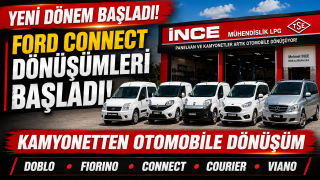 İnce M&uuml;hendislik'te Kamyonetten Otomobile D&ouml;n&uuml;ş&uuml;mde Yeni D&ouml;nem Başladı