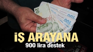 İş arayana 900 lira destek
