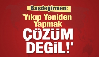 ISPARTA BELEDİYE BAŞKANI; &ldquo;YIKIP
YENİDEN YAPMAK &Ccedil;&Ouml;Z&Uuml;M DEĞİL&rdquo;