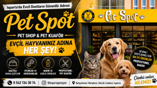 Isparta&rsquo;da evcil dostların g&uuml;venilir adresi: Pet Spot