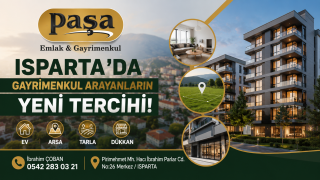 Isparta&rsquo;da Gayrimenkul Arayanların Yeni Tercihi Dikkat &Ccedil;ekiyor