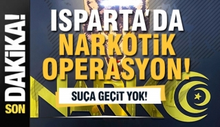 Isparta’da Narkotik Ekiplerinden İki Ayrı Operasyon
