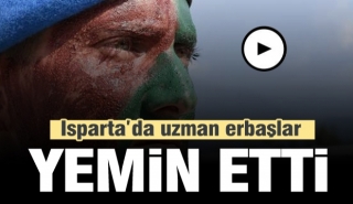 Isparta&rsquo;da uzman erbaşlar yemin etti
