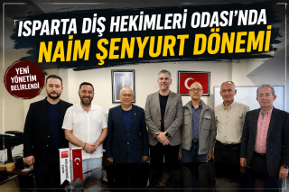 Isparta Diş Hekimleri Odası&rsquo;nda Yeni D&ouml;nem