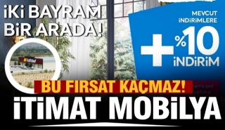 ISPARTA İTİMAT MOBİLYA'DA İKİ BAYRAM BİR ARADA!