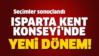 ISPARTA KENT KONSEYİ'NDE YENİ D&Ouml;NEM!