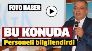 ISPARTA SGK MİLLİ EĞİTİM PERSONELİNİ BİLGİLENDİRDİ