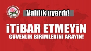 Isparta Valiliği’nden dolandırıcılık uyarısı   