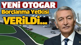 ISPARTA YENİ OTOGAR BOR&Ccedil;LANMA YETKİSİ VERİLDİ