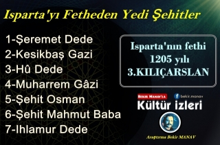 Isparta&rsquo;yı fetheden Yedi Şehitler