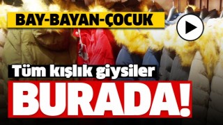 ISPARTA'DA BAY-BAYAN-ÇOCUK TÜM KIŞLIK GİYİM MODEL ÇEŞİTLERİ 