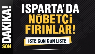 Isparta'da Bayramda A&ccedil;ık Olacak Fırınlar Belli Oldu!