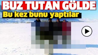 ISPARTA'DA BUZ TUTAN G&Ouml;L&Uuml;N &Uuml;ST&Uuml;NDE BUNU YAPTILAR