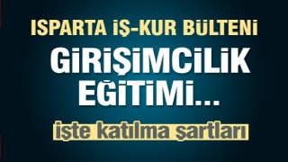 ISPARTA'DA GİRİŞİMCİLİK EĞİTİMİ DÜZENLENECEK