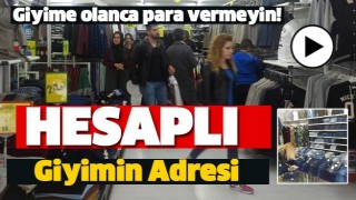 ISPARTA'DA HESAPLI GİYİMİN ADRESİ BURASI!