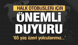 Isparta'da halk otob&uuml;sleri i&ccedil;in &ouml;nemli duyuru