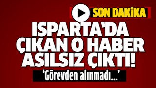 ISPARTA'DA O HABER ASILSIZ &Ccedil;IKTI!
