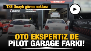 ISPARTA'DA OTO EKSPERTİZ DE PİLOT GARAGE FARKI!