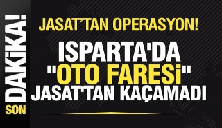 Isparta'da "Oto Faresi" JASAT'tan Ka&ccedil;amadı