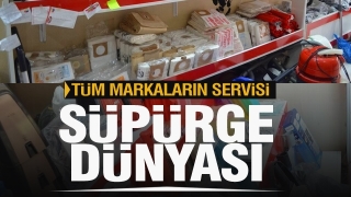 ISPARTA'DA TÜM MARKALARIN TEKNİK SERVİSİ SÜPÜRGE DÜNYASI