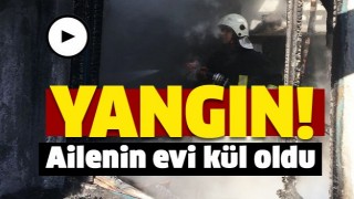 ISPARTA'DA YANGIN! AİLENİN EVİ K&Uuml;L OLDU