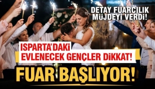 Isparta'daki Evlenecek Gen&ccedil;ler Dikkat! Fuar Başlıyor.