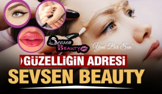 Isparta'nın yeni güzellik merkezi Sevsen Beauty