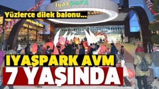 IYAŞPARK AVM 7 Yaşında!
