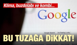 Klima, buzdolabı ve kombi... Bu tuzağa dikkat!