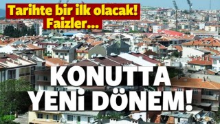 KONUTTA YENİ D&Ouml;NEM BAŞLIYOR'