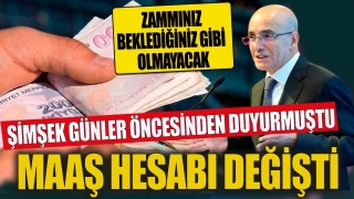 Maaş Hesabı Değişti, Şimşek A&ccedil;ıklamıştı