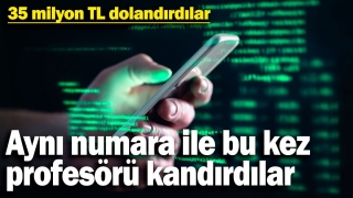 ODTÜ Emekli Profesörü 35 Milyon TL Dolandırdılar