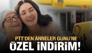  
PTT&rsquo;DEN ANNELER G&Uuml;N&Uuml;&rsquo;NE &Ouml;ZEL İNDİRİM S&Uuml;RPRİZİ
