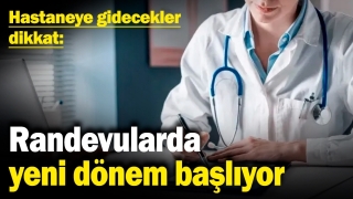Randevularda Yeni Dönem