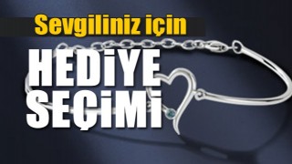 Sevgiliniz i&ccedil;in hediye se&ccedil;imi 