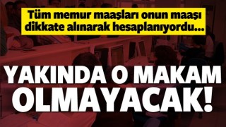 T&uuml;m maaşlar ona g&ouml;re hesaplanıyordu ama...