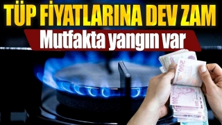 Tüp Fiyatlarına Dev Zam: Mutfakta Yangın Var!