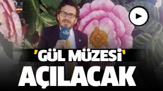 T&uuml;rkiye&rsquo;nin ilk G&uuml;l M&uuml;zesi Isparta'ya kuruluyor