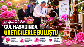 Vali Erin Gül Hasadında Üreticilerle Buluştu