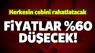 Vatandaşa g&uuml;zel haber! Fiyatlar y&uuml;zde 60 d&uuml;şecek