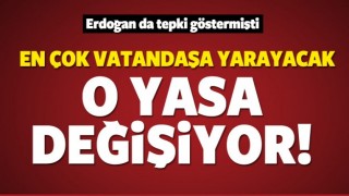 Vatandaşa g&uuml;zel haber! O yasa değişiyor