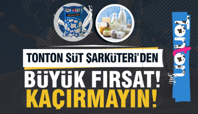 Tonton Süt'ten Büyük Fırsat: Sağlıklı ve Taze Süt Sizleri Bekliyor!